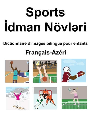 Français-Azéri Sports / İdman Növləri Dictionnaire d'images bilingue pour enfants