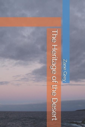 The Heritage of the Desert