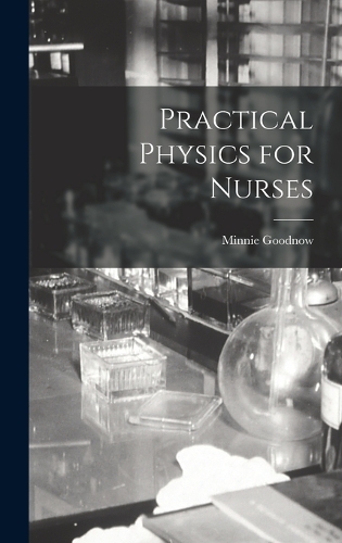 Practical Physics for Nurses