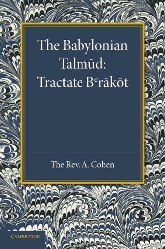 The Babylonian Talmud: Translated into English for the First Time, with Introduction, Commentary, Glossary and Indices