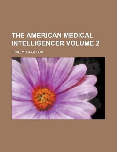 The American Medical Intelligencer Volume 2