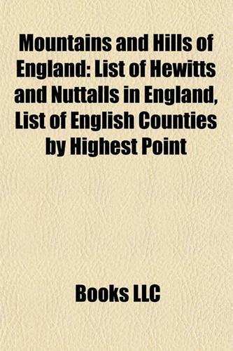 Mountains and Hills of England: Hewitts of England, Hills and Edges of South Yorkshire, Hills of Bedfordshire, Hills of Berkshire(English)