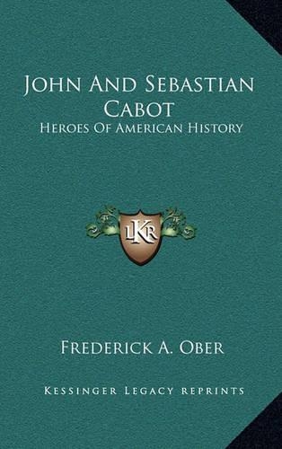 John And Sebastian Cabot