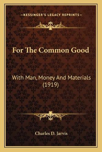 For The Common Good