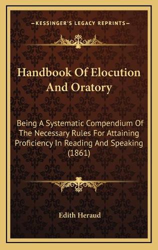 Handbook Of Elocution And Oratory