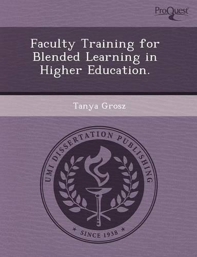 Faculty Training for Blended Learning in Higher Education