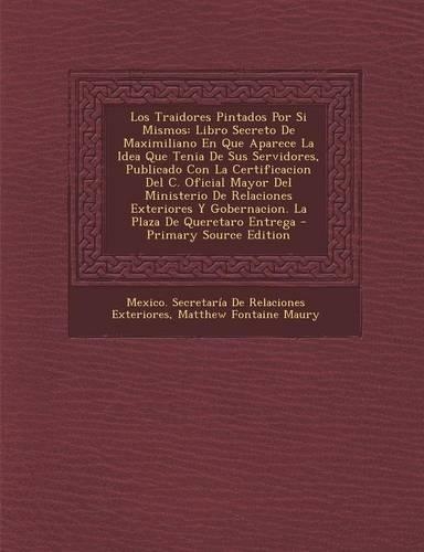 Los Traidores Pintados Por Si Mismos