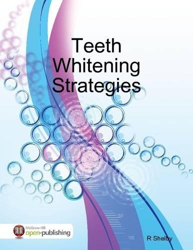 Teeth Whitening Strategies