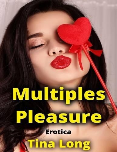 Multiples Pleasure: Erotica