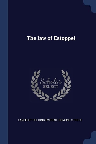 The law of Estoppel