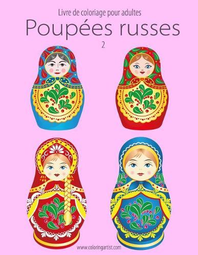 Livre de Coloriage Pour Adultes Poupees Russes 2
