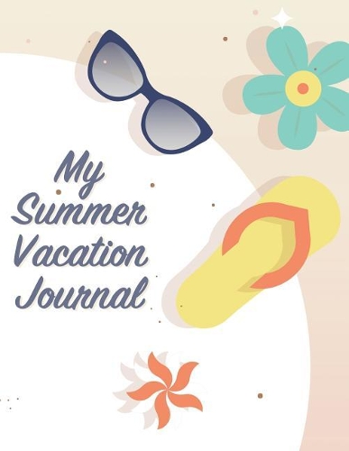 My Summer Vacation Journal
