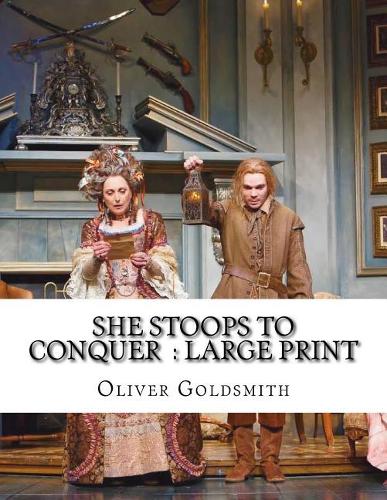 She Stoops to Conquer