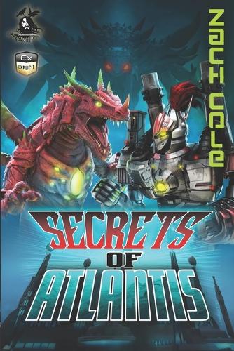 The Secrets of Atlantis: A Jeremy Walker Thriller(4 Jeremy Walker Thriller)
