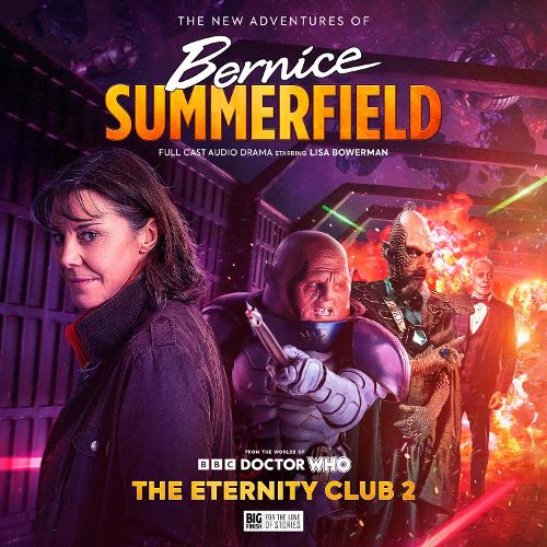 Doctor Who: The New Adventures of Bernice Summerfield Volume 8: The Eternity Club 2