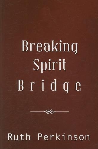 Breaking Spirit Bridge