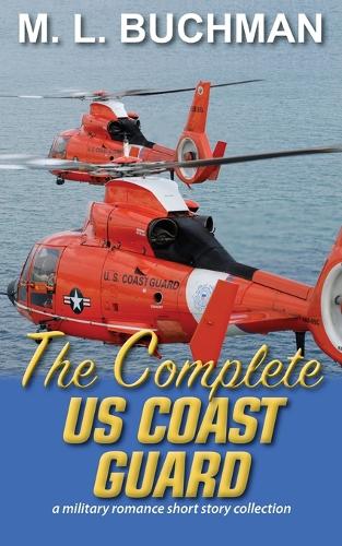 The Complete US Coast Guard: a military romance story(6 Us Coast Guard)