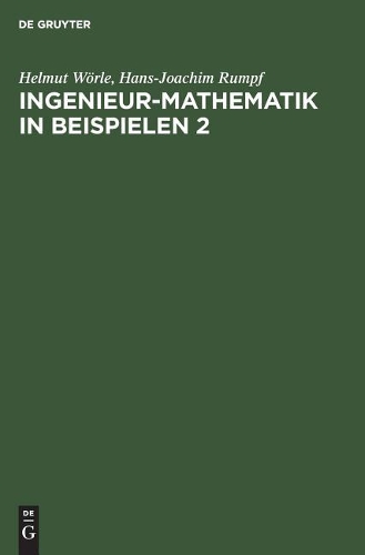 Ingenieur-Mathematik in Beispielen 2