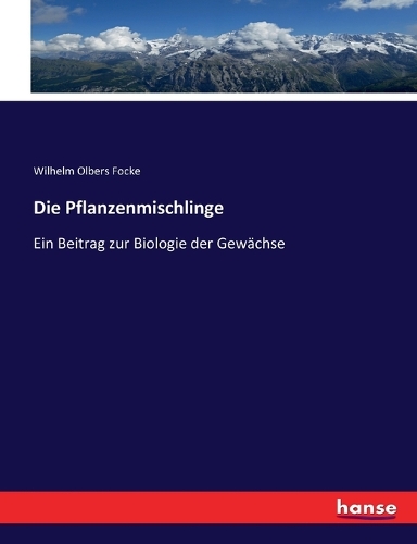 Die Pflanzenmischlinge