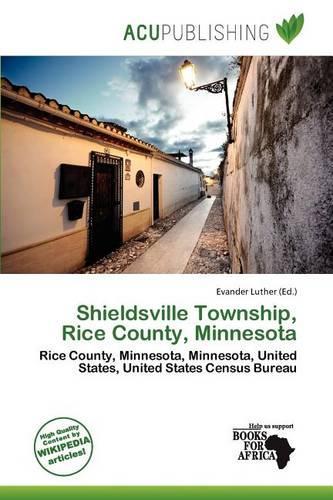 Shieldsville Township, Rice County, Minnesota: (English)