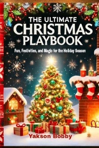 The Ultimate Christmas Playbook