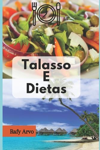 Talasso E Dietas