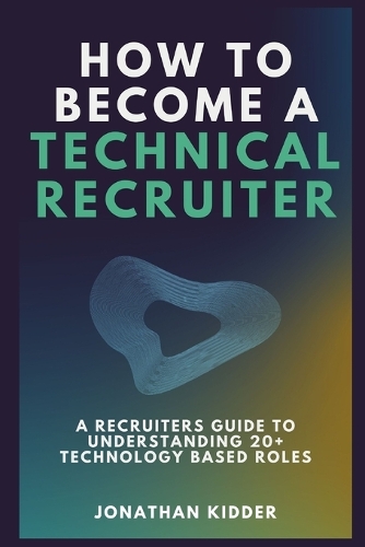 How to Become a Technical Recruiter