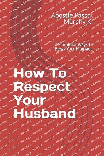 How To Respect Your Husband