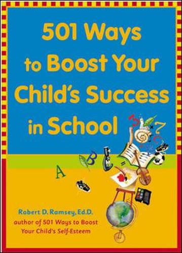 501 Ways to Boost Your Child's Success in School
