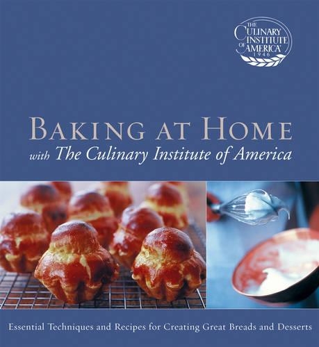 Baking at Home with The Culinary Institute of America