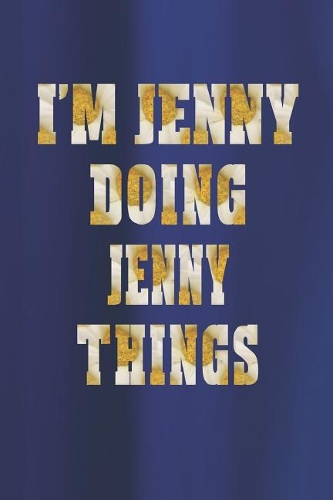 I'm Jenny Doing Jenny Things