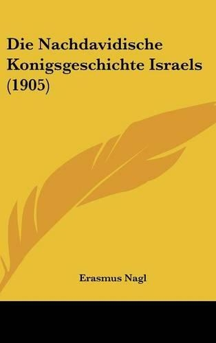 Die Nachdavidische Konigsgeschichte Israels (1905)