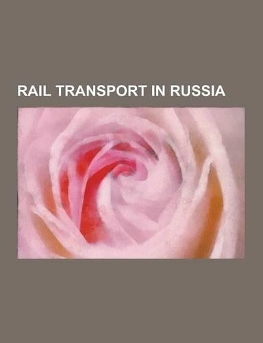 Rail Transport in Russia