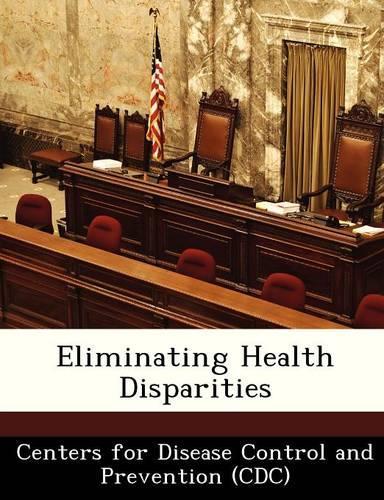 Eliminating Health Disparities