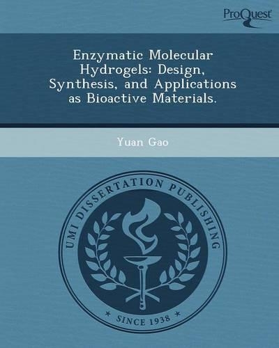 Enzymatic Molecular Hydrogels: Design: (English)