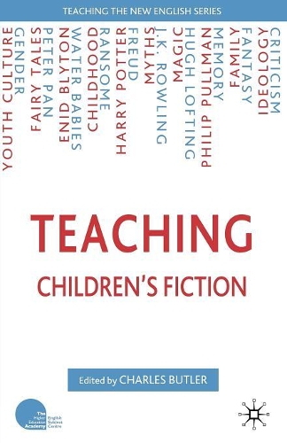 Teaching Children’s Fiction: (Teaching the New English)