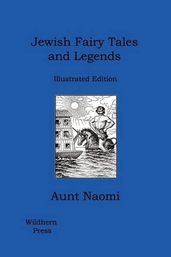 Jewish Fairy Tales and Legends