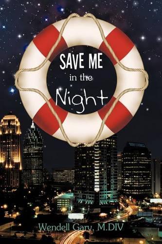 Save Me in the Night: (English)