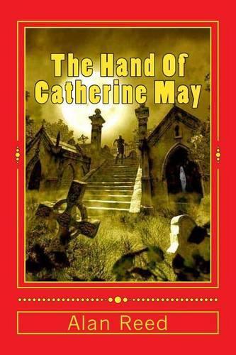 The Hand of Catherine May: (English)