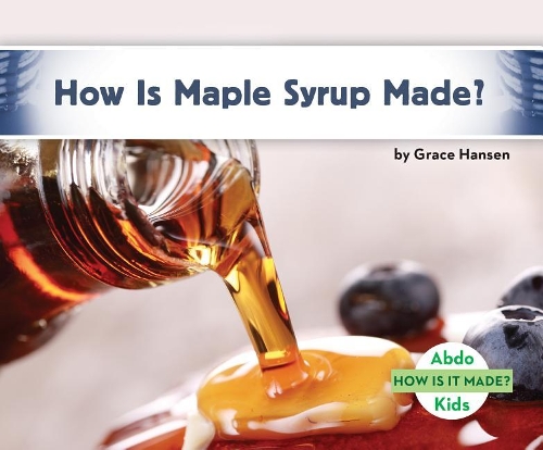 How is Maple Syrup Made?