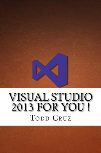 Visual Studio 2013 for You !