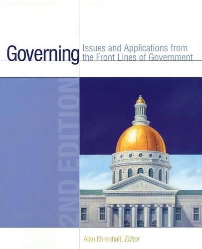 Governing: Issues and Applications from the Front Lines of Government(English)