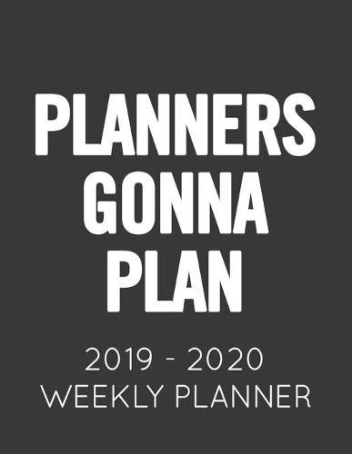 Planners Gonna Plan