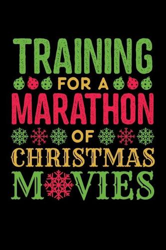 Training For a Marathon of Christmas Movies