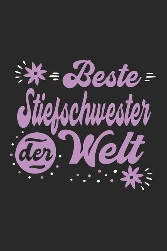 Beste Stiefschwester Der Welt