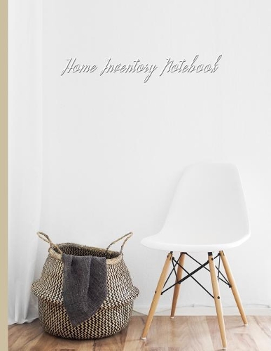 Chair and Blanket Basket: Home Inventory Notebook