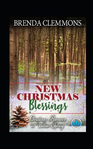 New Christmas Blessings: Contemporary Western Romance(Christmas Romance in Willow Spring)