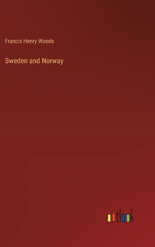 Sweden and Norway