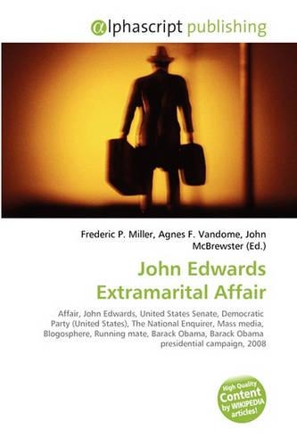 John Edwards Extramarital Affair