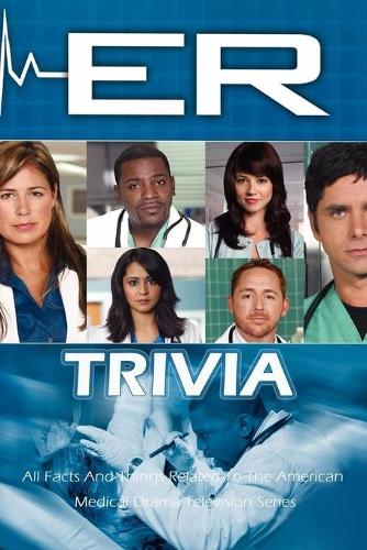 ER Trivia